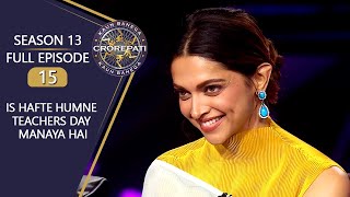 KBC S13  Full Episode Teachers day पर Deepika ने Farah Khan और AB को दिया Ganpati Gift [upl. by Nizam872]