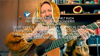 Seht ihr die Osterhasen hoppeln Text Franziska Binder Musik Trad v Osterhase 🐇 Jürgen Fastje [upl. by Thunell55]