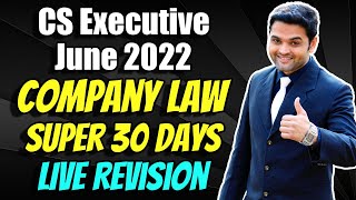 FREE CS Executive Company Law Revision Classes  Super 30 Days LIVE Batch  Lecture 15 [upl. by Arela571]