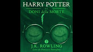 Audiolibro Harry Potter e I Doni Della Morte [upl. by Faxun648]