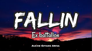 Ex Battalion  Fallin Lyrics [upl. by Elizabeth]