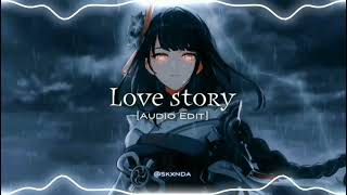 Love Story  Indila『edit audio』 [upl. by Ramo]