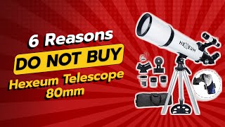 DONT BUY Hexeum Telescope 80mm BEFORE WATCHING THIS VIDEO 🚫🔭 6 Reasons [upl. by Miza108]