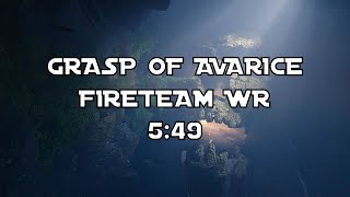 Grasp of Avarice Fireteam Speedrun WR 549 [upl. by Anaej]