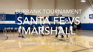 Santa Fe vs Marshall “Burbank Tournament” Freshman Game 3 4845 Santa Fe 11222024 [upl. by Mureil]