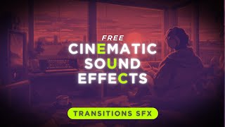 10 Free Cinematic transitions sound effects [upl. by Kiona849]