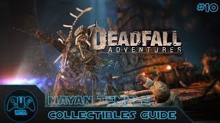 Deadfall Adventures  Mayan Temple  Collectible Guide [upl. by Heeley]