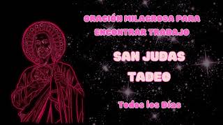 Oración a SAN JUDAS TADEO para encontrar trabajo 🫶 [upl. by Megdal]