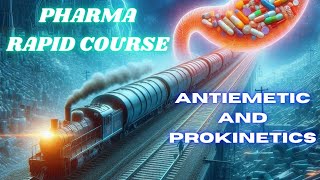 Pharma RAPID COURSE ll Antiemetics and prokinetics [upl. by Adikam]