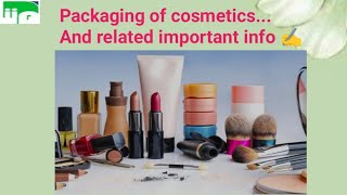 Packaging of cosmetics 💅 [upl. by Aikam]