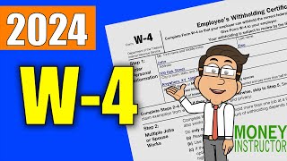 W4 Form 2024 Quick Overview  Filling out the W4 Tax Form  Money Instructor [upl. by Kandace311]