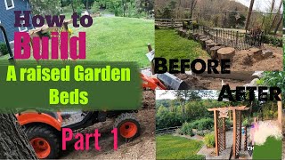 Building A New Raised Garden Beds  DIY  PART 1 [upl. by Nlocnil937]