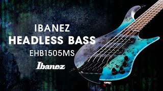 Ibanez EHB1505MS Headless Bass featuring Franck Hermanny [upl. by Amri]