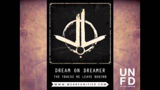 Dream On Dreamer  The Tracks We Leave Behind [upl. by Herahab561]