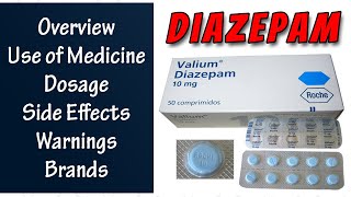 Diazepam Valium How to use Dosage Side Effects amp Brands Treat Anxiety Muscle Spasms Seizures [upl. by Nosauq]