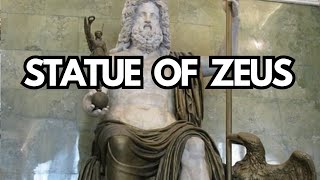 Statue of Zeus One of the Seven Original Wonders of Ancient World [upl. by Norret]