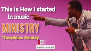 Minister Theophilus Sunday shares his testimony on how he started in the Music Ministry [upl. by Eymaj]