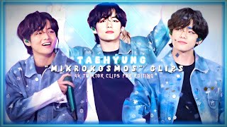 KIM TAEHYUNG quotMIKROKOSMOSquot TWIXTOR CLIPS 4K  WITH CC [upl. by Edyak]