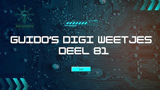 Guidos digi weetjes deel 81 [upl. by Olli736]