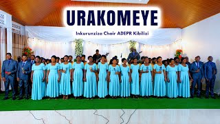 Urakomeye By Inkurunziza Choir ADEPR Kibilizi [upl. by Paymar]