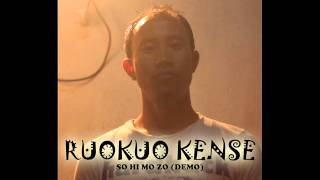 So hi mo zo  Ruokuo Kense Original Demo Angami Contemporary song [upl. by Sirromad]