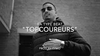 KA x Lijpe Type Beat quotTopcoureursquot  Storytelling Rap Beat  prod Tymo [upl. by Joerg297]