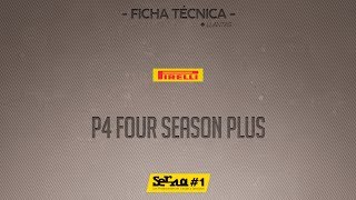 Pirelli P4 FOUR SEASON PLUS  llanta de alto rendimiento para autos y minivans [upl. by Retluoc]