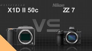 Hasselblad X1D II 50c vs Nikon Z7 [upl. by Aral884]