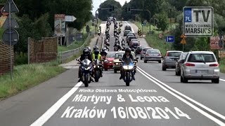 12 Wielka Obstawa Motocyklowa Martyny amp Leona  Kraków 16082014 MARSIKS TV [upl. by Fiske]