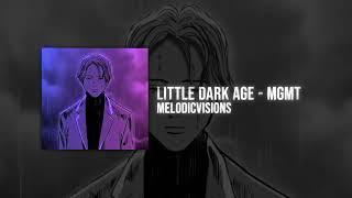 MGMT  Little Dark Age  BEST SLOWED AND REVERB [upl. by Nilyram]