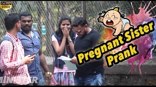 Pregnant Sister Prank by Prank Minister  Pranks in India [upl. by Stoat736]