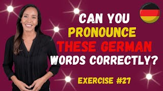 German Pronunciation Practice Exercise 27 [upl. by Ahselrac4]