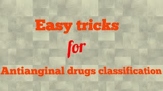 Tricks for antianginal drugs classification [upl. by Nwahsyt]