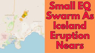 Small Earthquake Swarm As Iceland Magma System Fills and Pressurizes Geologist Analysis [upl. by Ecirahs]