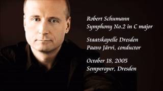 Schumann Symphony No2 in C major  P Järvi  Staatskapelle Dresden [upl. by Klapp]