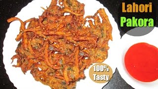 LAHORI PAKORA PAKODA quotRamadan Recipequot [upl. by Sayce]