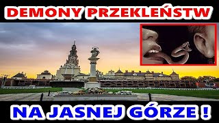 DEMONY PRZEKLEŃSTW NA JASNEJ GÓRZE [upl. by Ahsenar493]