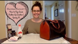 Handbag Facelift  How to Dye Louis Vuitton Epi Leather  Speedy 30 [upl. by Melly]