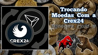 Aprenda Como Trocar e Retira Moedas na Crex24 [upl. by Chrisse819]