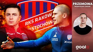 CO SIĘ STAŁO W RAKOWIE  Przemowa 62  Raków Częstochowa  Ekstraklasa [upl. by Anilos]