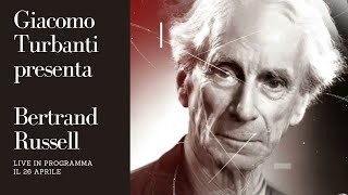 Il 26 aprile ci occupiamo di Bertrand Russell con relatore Giacomo Turbanti [upl. by Eceryt]