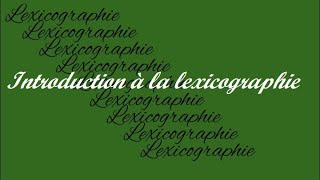 Introduction à la lexicographie [upl. by Apilef620]