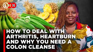 Natural remedies for Arthritis heartburn and why your inflamed gut need cleansing  LNN [upl. by Agostino]