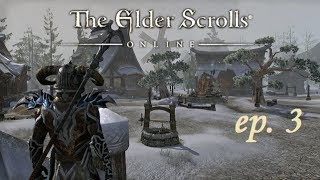 The Elder Scrolls Online Cadwell’s Silver Episode 3 Ebonheart Pact [upl. by Euk793]