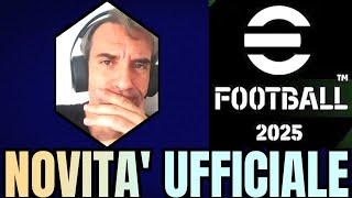 EFOOTBALL 2025  UFFICIALE STA ARRIVANDO LA VERSIONE 410 DEL GIOCO [upl. by Yonit]