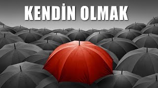 KENDİN OLMAK [upl. by Dunn96]