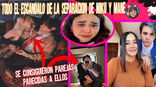 Las rupturas más escandalosas de influencers 2023 Parte 3 Miku y Mane Salseo [upl. by Sibel488]