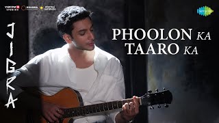 Phoolon Ka Taaro Ka  Jigra  Vedang Raina  Alia Bhatt  Achint  Varun Grover  Anand Bakshi [upl. by Mchale]