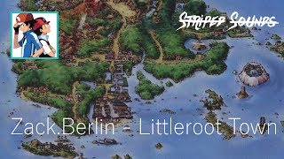 ZackBerlin  Littleroot Town LoFi [upl. by Atekihc]