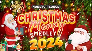 Top Best Christmas Songs 2024 🎄 Nonstop Christmas Songs Medley 2024 🎅🎄🎁 Merry Christmas 2024 [upl. by Niu932]